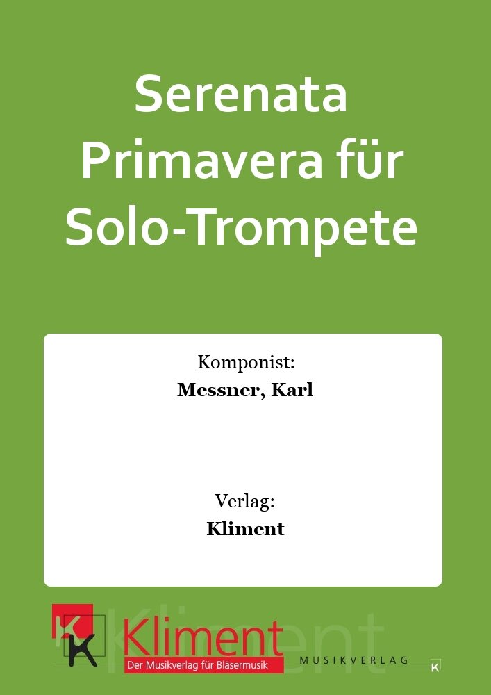 Musiknoten Serenata Primavera, Messner
