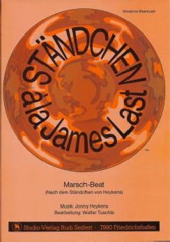 Musiknoten Ständchen à la James Last, Heykens/Tuschla