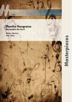 Musiknoten Ungarischer Marsch (Marche Hongroise), Berlioz/Meijns