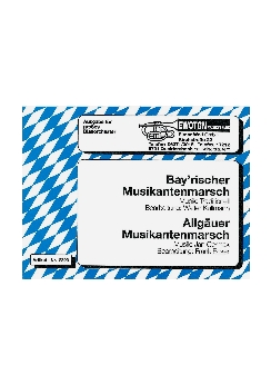 Musiknoten Bayrischer Musikantenmarsch/Allgäuer Musikantenmarsch, Kullmann/Ecker