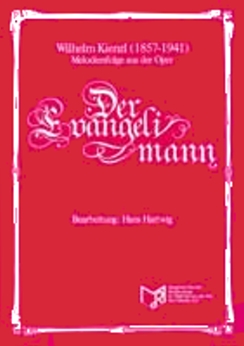 Musiknoten Der Evangelimann, Kienzl/Hartwig