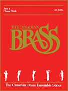 Musiknoten Just a Closer Walk, Gillis, Canadian Brass Ensemble