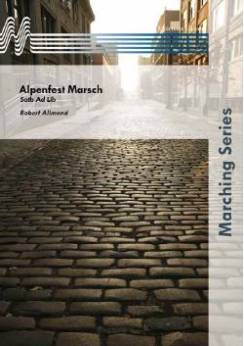 Musiknoten Alpenfest Marsch, Robert Allmend