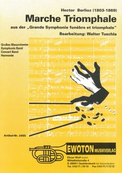 Musiknoten Marche Triomphale, Berlioz/Tuschla