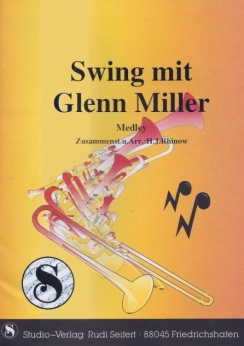 Musiknoten Swing mit Glenn Miller, Medley, Rhinow