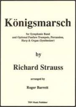 Musiknoten Königsmarsch, Strauss/Barrett
