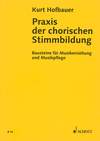 Musiknoten Praxis der chorischen Stimmbildung, Hofbauer