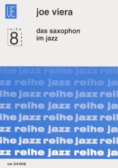 Musiknoten Das Saxophon im Jazz, Joe Viera