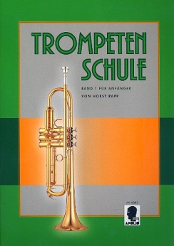 Musiknoten Trompetenschule, Rapp, Band 1 - für Anfänger