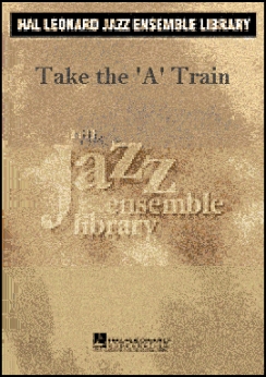 Musiknoten Take the A-Train, Billy Strayhorn/Mark Taylor - Big Band
