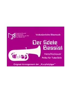 Musiknoten Der fidele Bassist, Rückauer