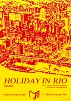 Musiknoten Holiday in Rio, W.Schneider/McMillan