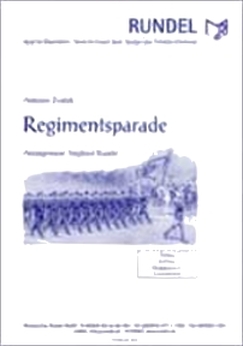 Musiknoten Regimentsparade, Zvacek/Rundel
