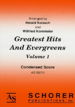 Musiknoten Greatest Hits and Evergreens, Volume 1, Kolasch & Kornmeier, Direktion
