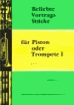 Musiknoten Beliebte Vortragsstücke für Trompete, Heft 1 - Klavierbegleitung