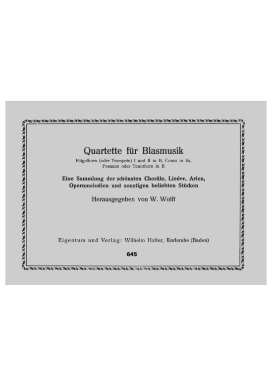Musiknoten Quartette für Blasmusik, Wolff
