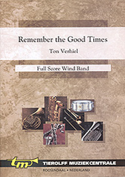 Musiknoten Remember the Good Times, Verhiel