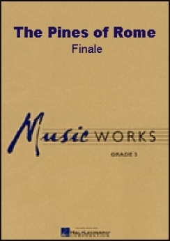 Musiknoten The Pines of Rome, (Finale), Respighi/Curnow
