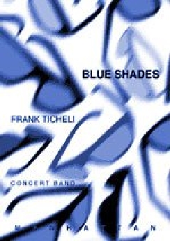 Musiknoten Blue Shades, Ticheli