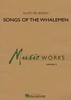 Musiknoten Songs of the Whaleman, Del Borgo
