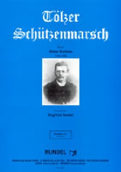 Musiknoten Tölzer Schützenmarsch, Krettner/Rundel