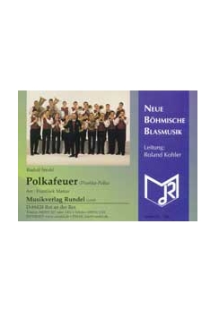Musiknoten Polkafeuer (Pivonka-Polka), Strubl/Manas