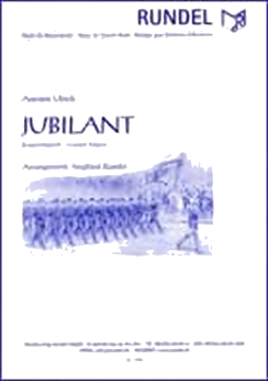 Musiknoten Jubilant, Ulrich/Runde