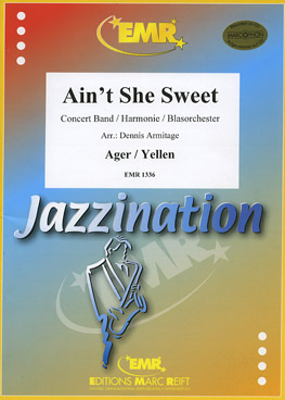 Musiknoten Ain't She Sweet, Ager & Yellen, Armitage