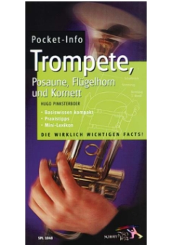 Musiknoten Pocket-Info - Trompete, Posune, Flügelhorn und Kornett, Pinksterboer