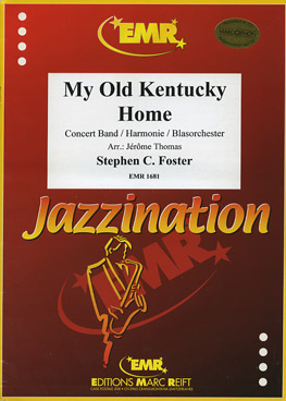 Musiknoten My Old Kentucky Home, Srphen C. Foster/Jérôme Thomas