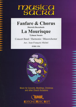 Musiknoten Fanfare & Chorus / La Mourisque, Buxtehude & Susato/Jean-Francois Michel