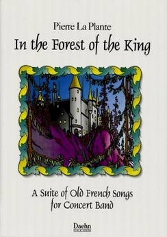 Musiknoten In the Forest of the King, Pierre La Plante