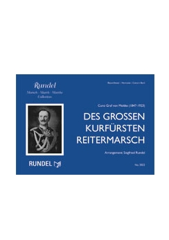 Musiknoten Des Großen Kurfürsten Reitermarsch, Graf v.Moltke/Rundel