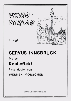Musiknoten Servus Innsbruck/Knalleffekt, Werner Morscher