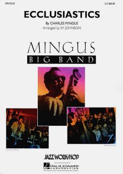 Musiknoten Ecclusiastics - Charles Mingus/Sy Johnson - Big Band