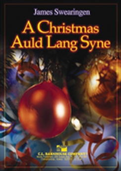 Musiknoten A Christmas Auld Lang Syne, Swearingen