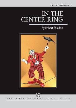 Musiknoten In the Center Ring, Sheldon