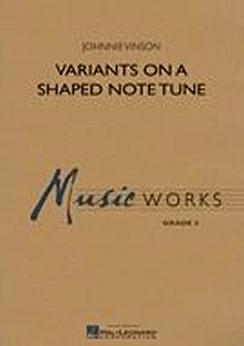Musiknoten Variants on a Shaped Note Tune, Vinson