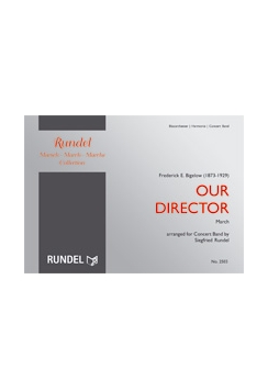 Musiknoten Our Director, Bigelow/Rundel