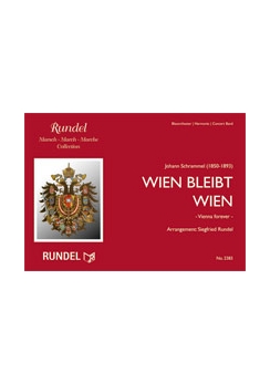 Musiknoten Wien bleibt Wien, Schrammel/Rundel
