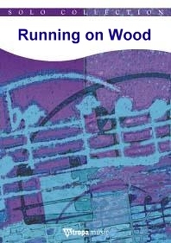 Musiknoten Running on Wood, Stefan Schwalgin