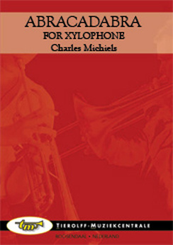 Musiknoten Abracadabra for Xylophone, Charles Michiels