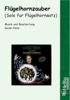 Musiknoten Flügelhornzauber, Guido Henn