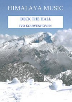 Musiknoten Deck the Hall, Ivo Kouwenhoven