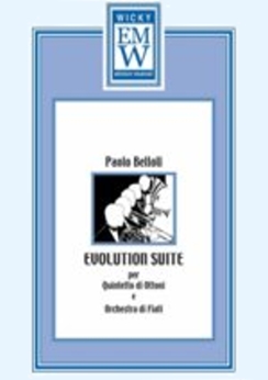 Musiknoten Evolution Suite (Brass quintet & Concert Band), P. Belloli