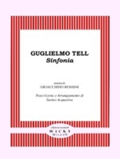 Musiknoten Guglielmo Tell, Giacchino Rossini/Savino Acquaviva