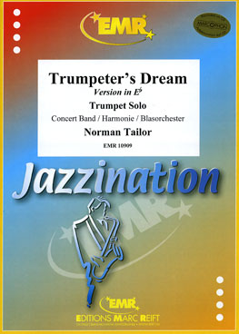 Musiknoten Trumpeter's Dream (trumpet Solo) (Version in Eb)