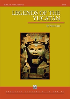 Musiknoten Legends of the Yucatan, Vince Gassi