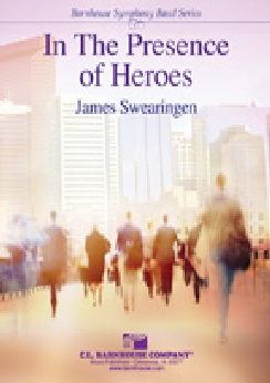 Musiknoten In The Presence of Heroes, James Swearingen