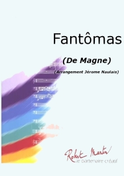 Musiknoten Fantomas, Michel Magne/Jerome Naulais